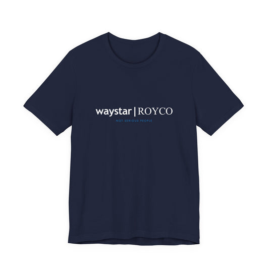 Waystar Royco "Not Serious People" — Inspired by Succession