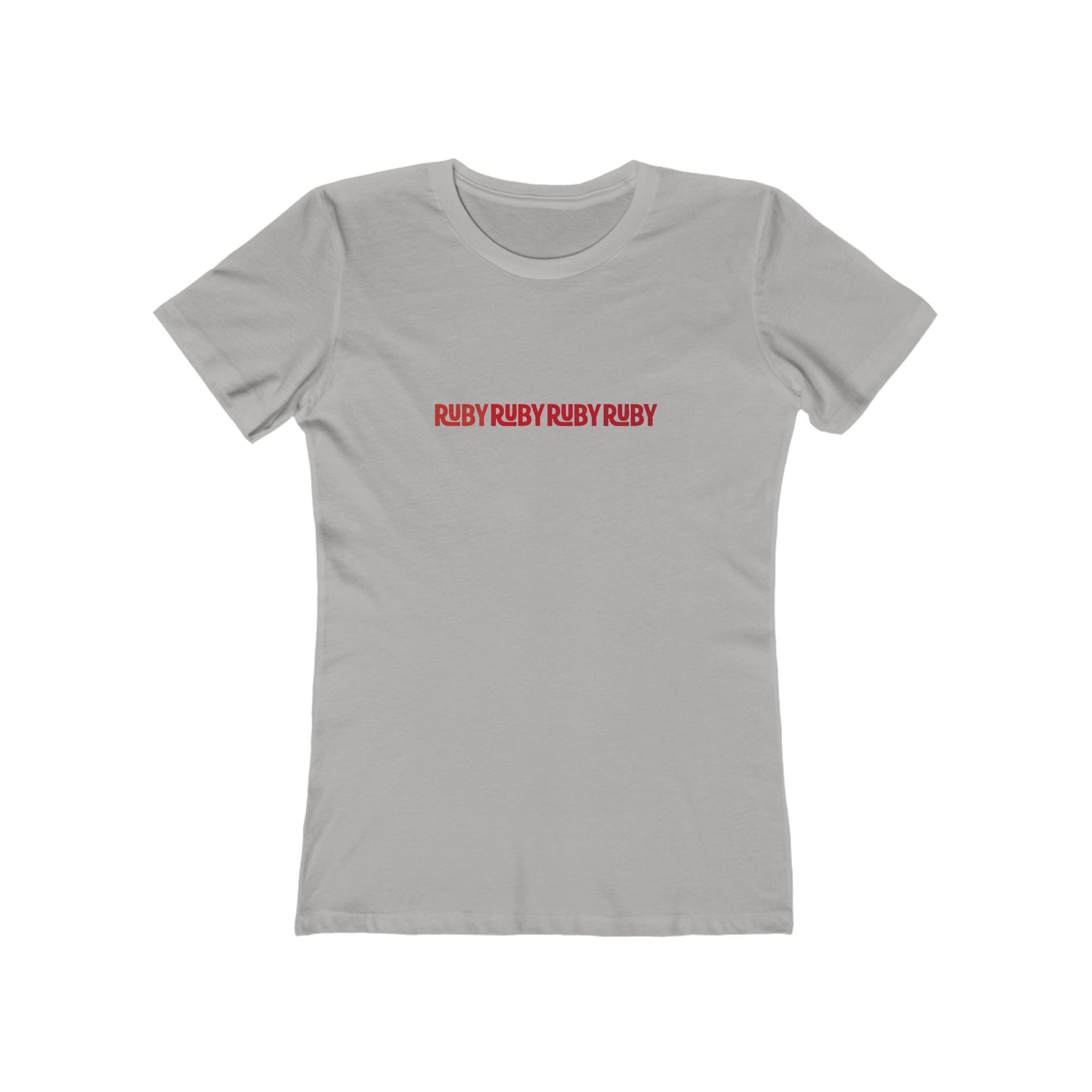 Ruby Ruby Ruby Ruby (women's fitted cut)